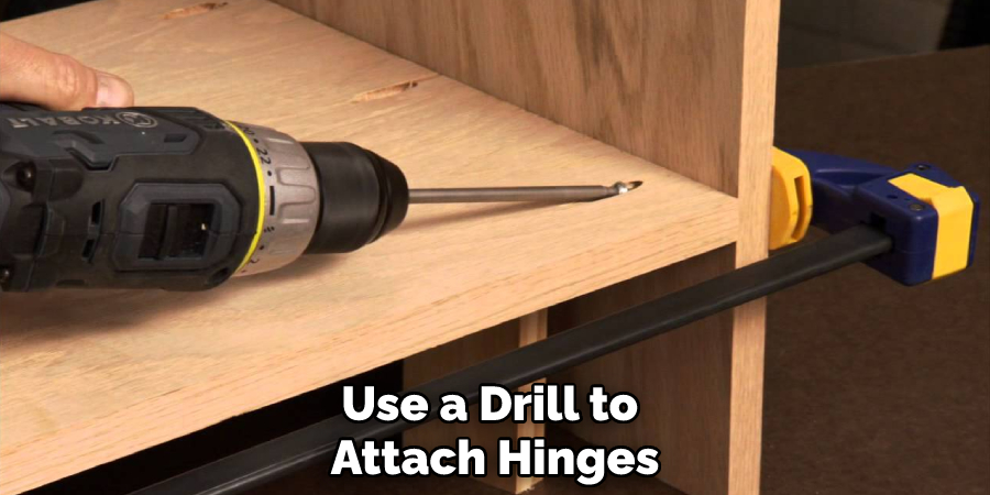 Use a Drill to Attach Hinges