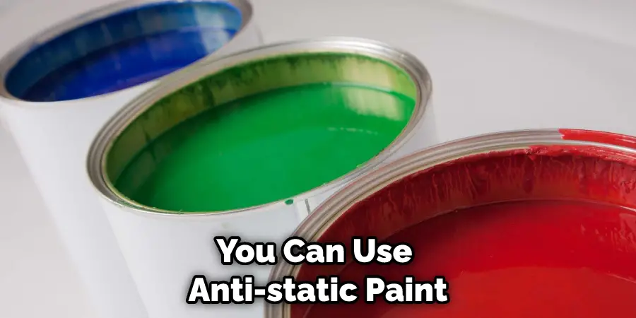 You Can Use Anti-static Paint