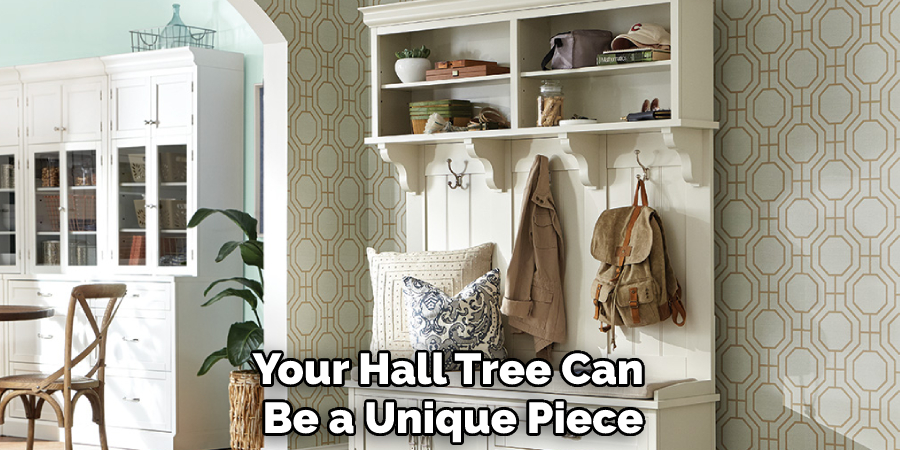Your Hall Tree Can Be a Unique Piece