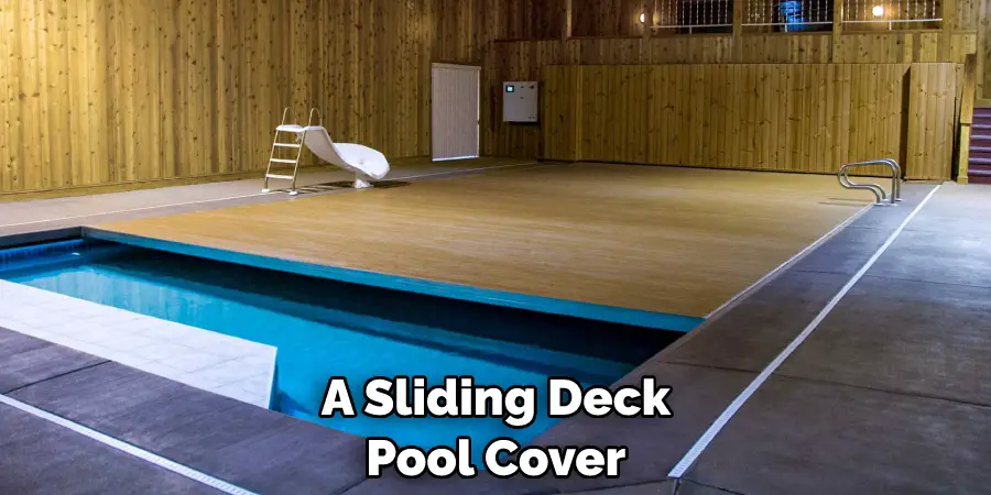 A Sliding Deck Pool Cover