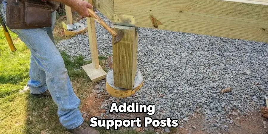 Adding Support Posts