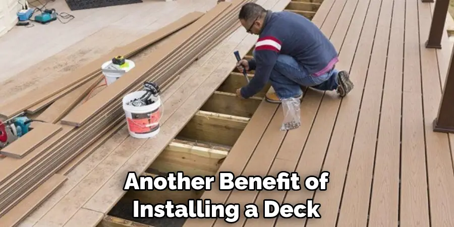 Another Benefit of Installing a Deck
