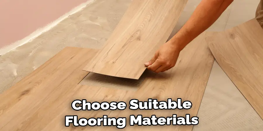 Choose Suitable Flooring Materials
