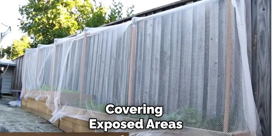 Covering Exposed Areas