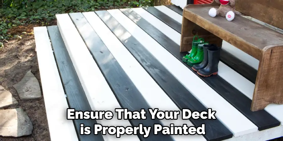 Ensure That Your Deck is Properly Painted