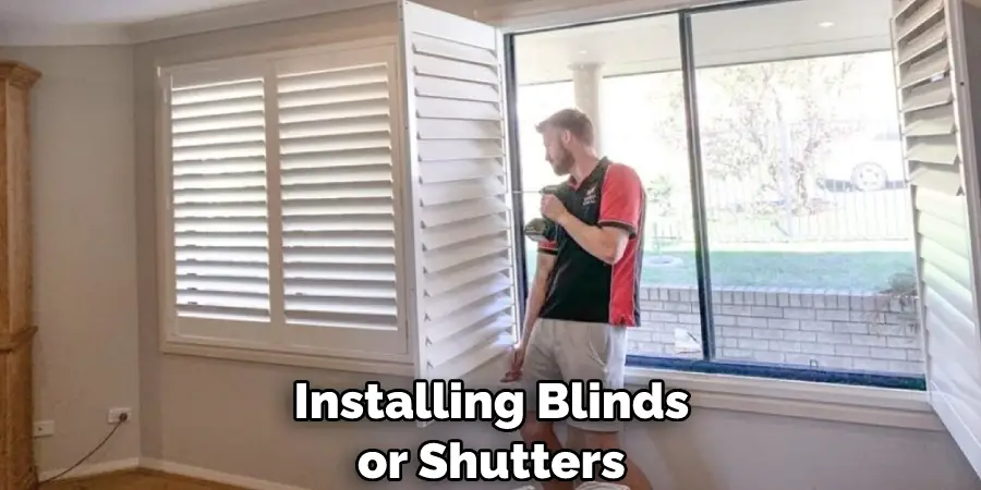 Installing Blinds or Shutters