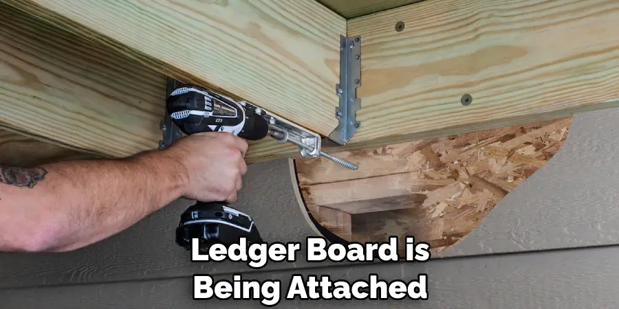 Ledger Board is Being Attached