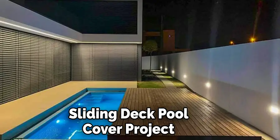 Sliding Deck Pool Cover Project