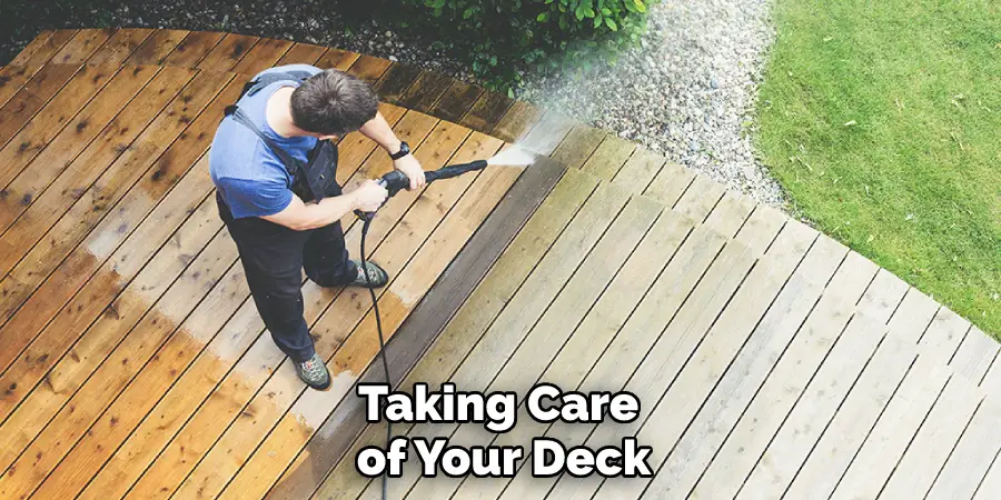 Taking Care of Your Deck