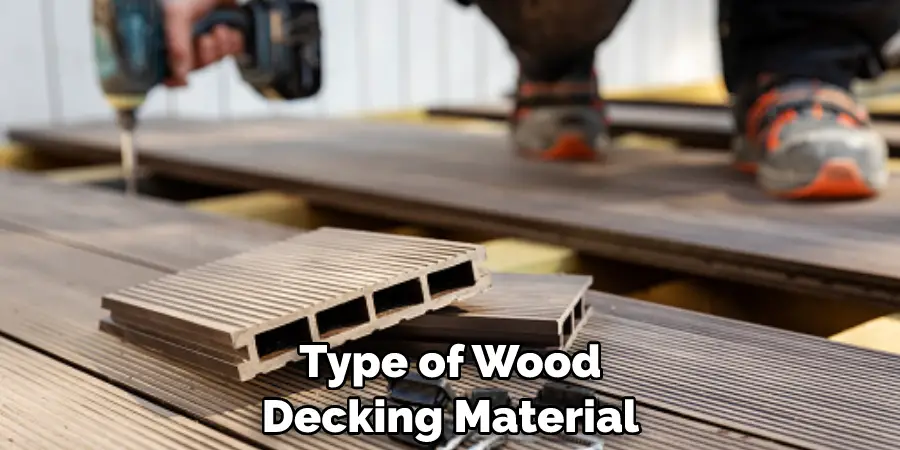Type of Wood Decking Material
