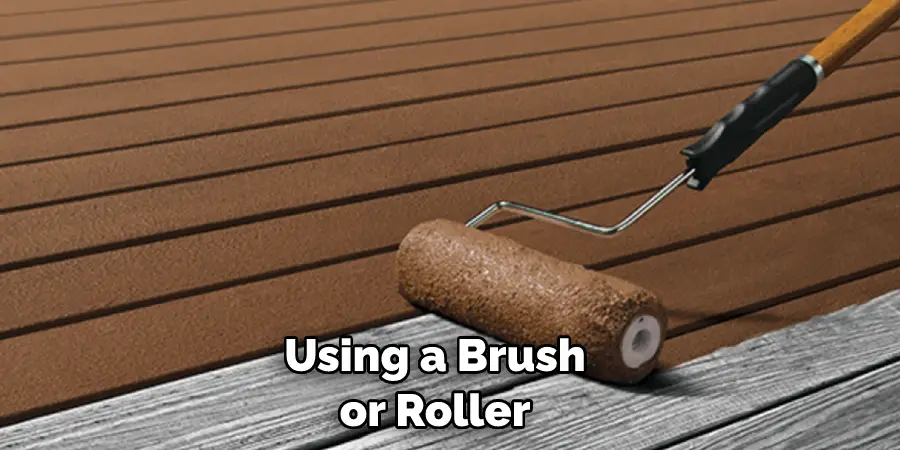 Using a Brush or Roller