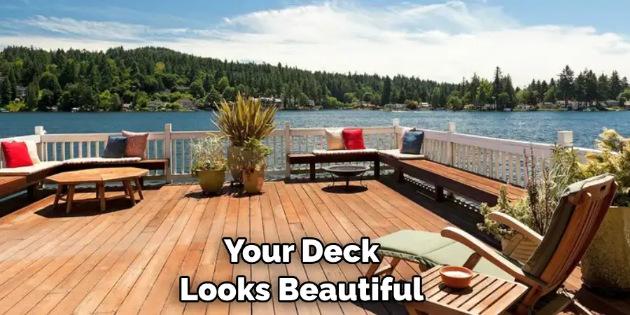 Your Deck Looks Beautiful
