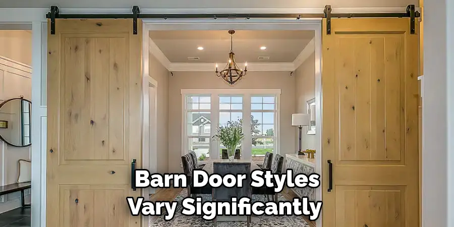 Barn Door Styles Vary Significantly 