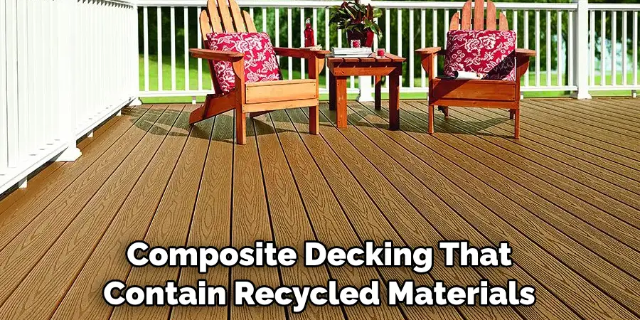 Composite Decking That Contain Recycled Materials