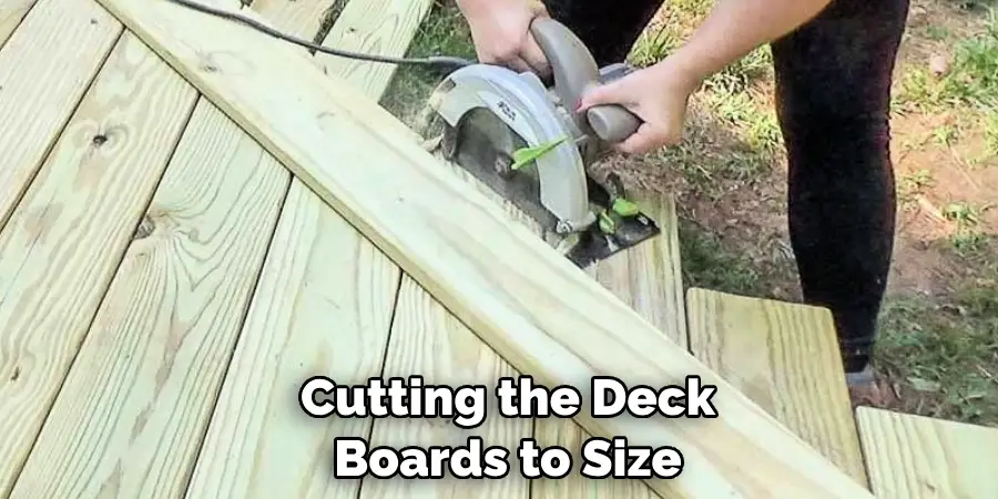 Cutting the Deck Boards to Size