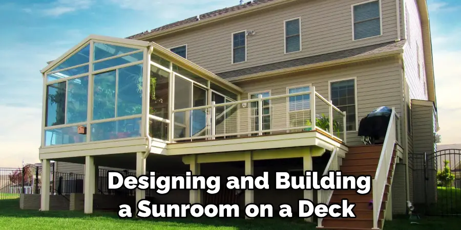 Designing and Building a Sunroom on a Deck 