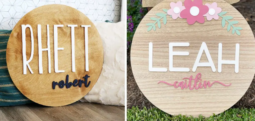 How to Make Wood Name Signs With Cricut