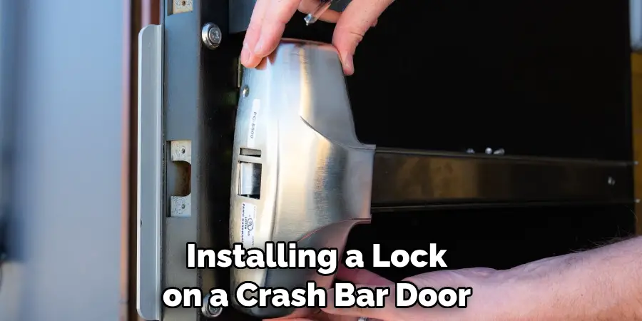 Installing a Lock on a Crash Bar Door