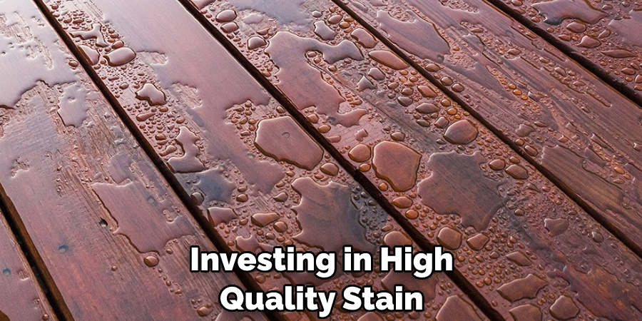 Investing in High quality Stain