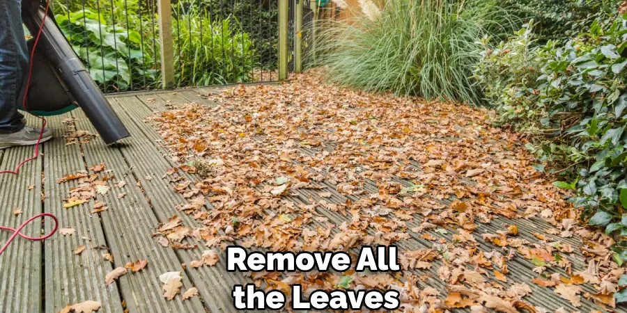 Remove All the Leaves