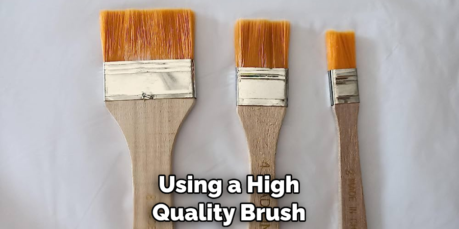 Using a High Quality Brush