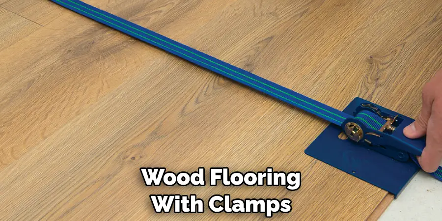 Wood Flooring With Clamps