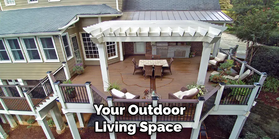  Your Outdoor Living Space 