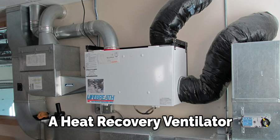 A Heat Recovery Ventilator