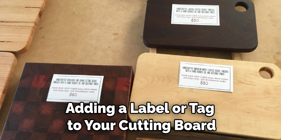 Adding a Label or Tag to Your Cutting Board