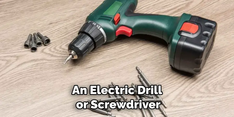 An Electric Drill or Screwdriver