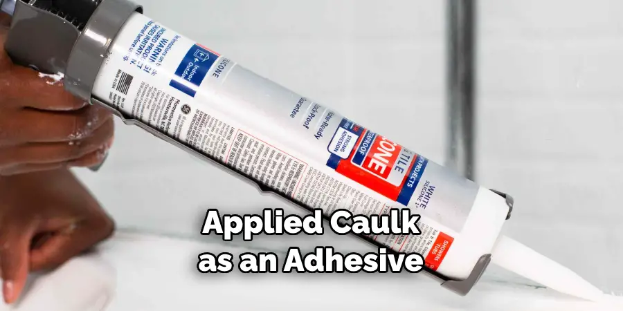 Applied Caulk as an Adhesive