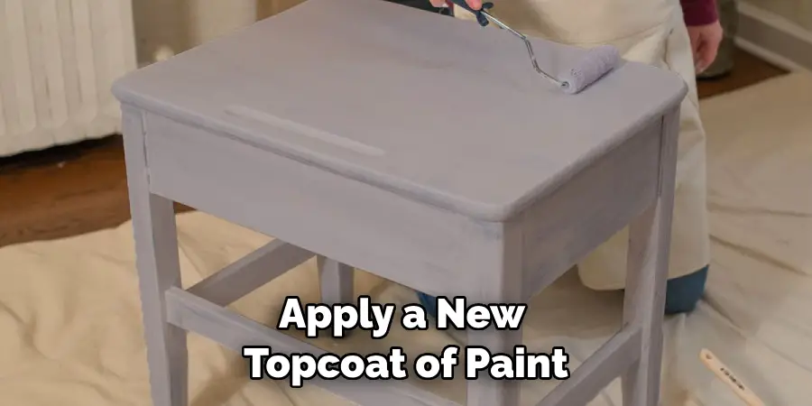Apply a New Topcoat of Paint