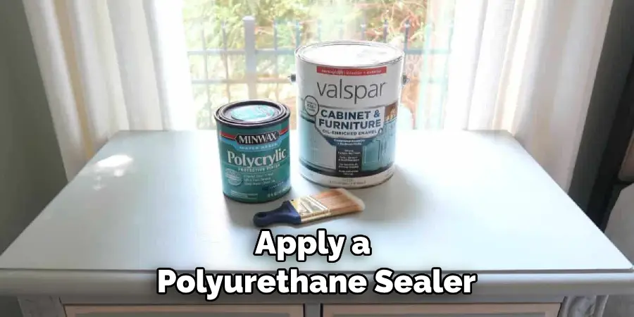 Apply a Polyurethane Sealer