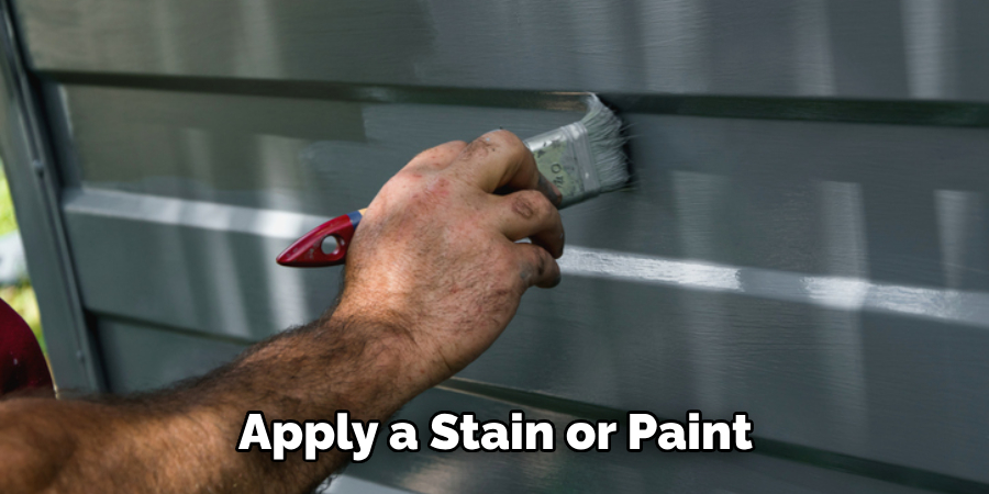 Apply a Stain or Paint