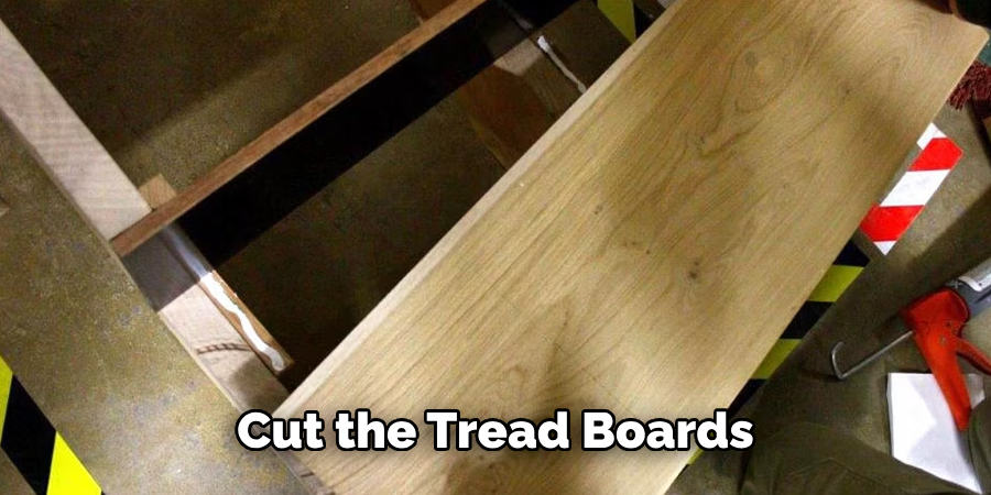 Cut the Tread Boards