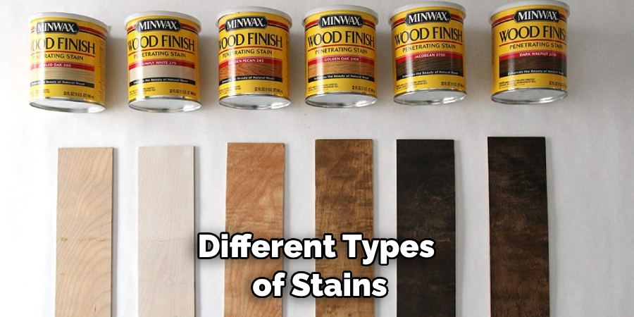 Different Types of Stains