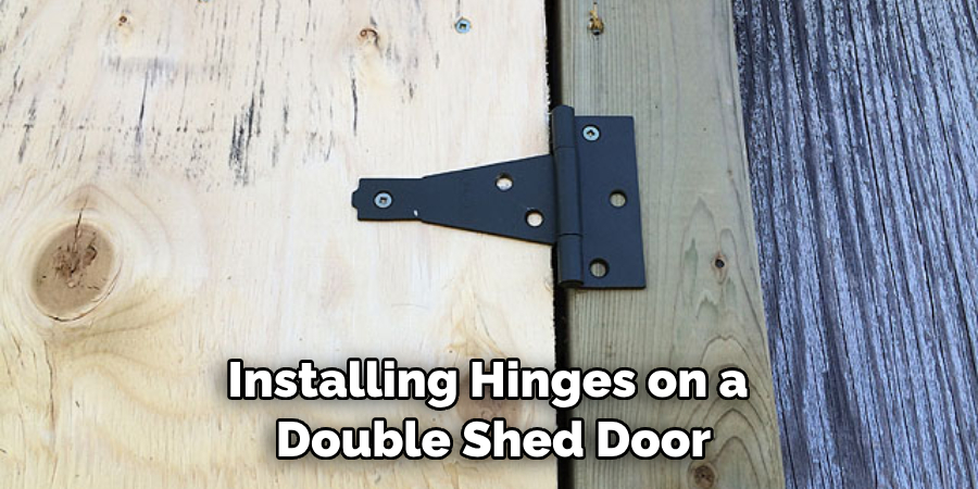 Installing Hinges on a Double Shed Door