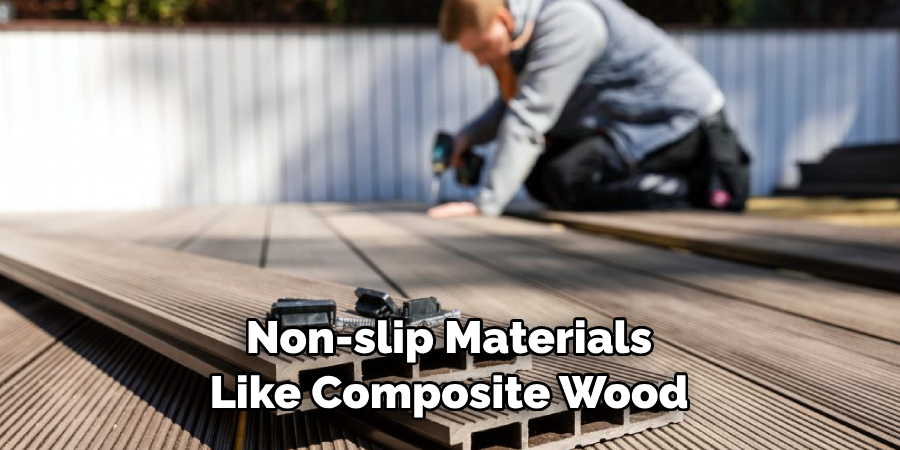 Non-slip Materials Like Composite Wood