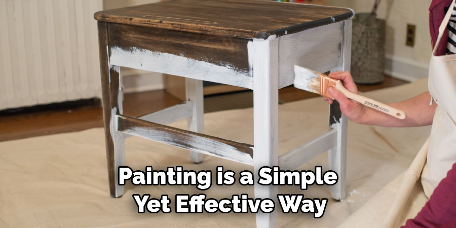 Painting is a Simple Yet Effective Way