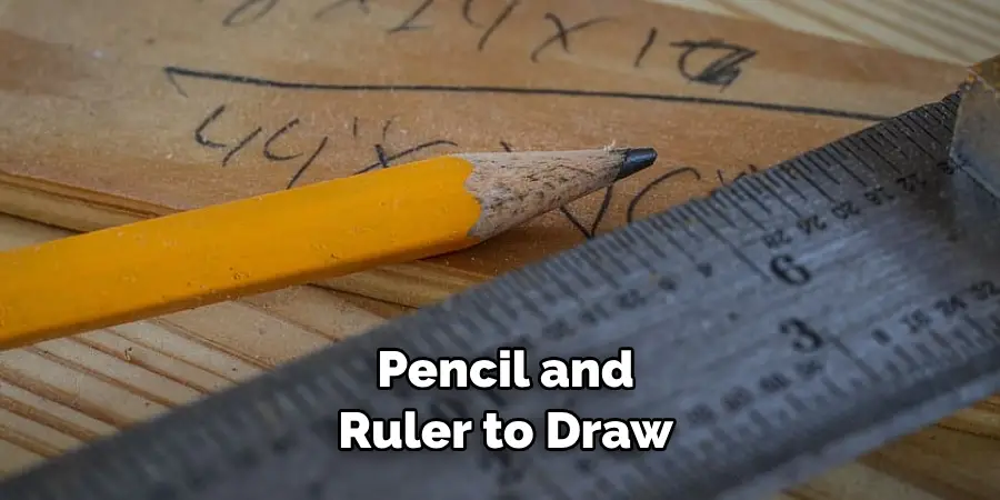 Pencil and Ruler to Draw