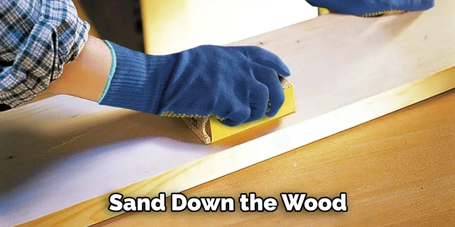 Sand Down the Wood