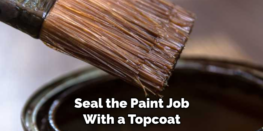 Seal the Paint Job With a Topcoat