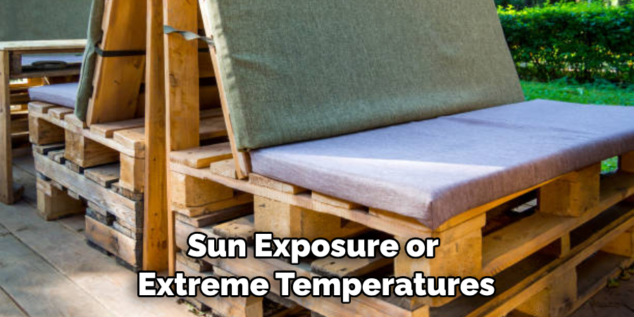 Sun Exposure or Extreme Temperatures