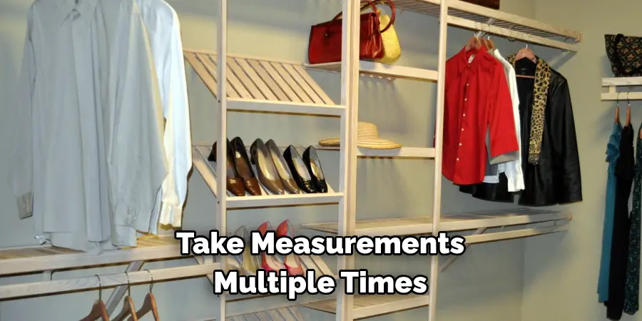 Take Measurements 
Multiple Times