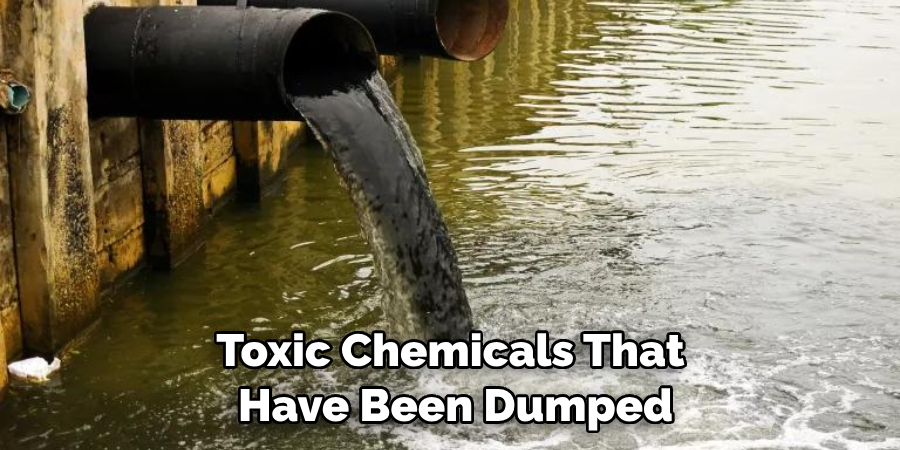 Toxic Chemicals That Have Been Dumped