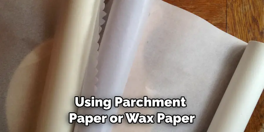 Using Parchment Paper or Wax Paper