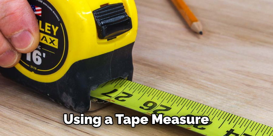 Using a Tape Measure