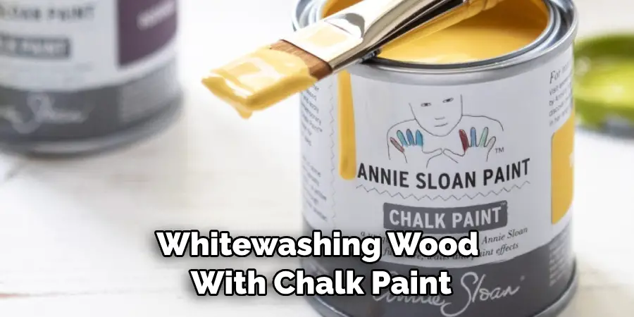Whitewashing Wood With Chalk Paint