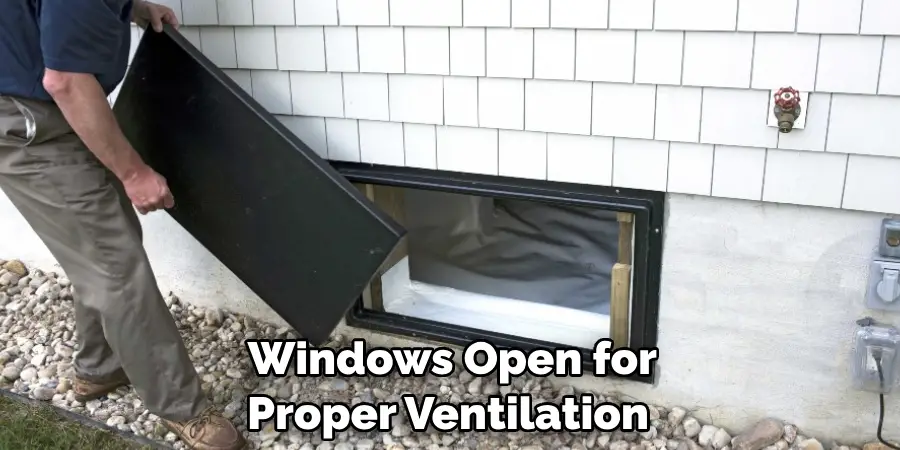  Windows Open for Proper Ventilation