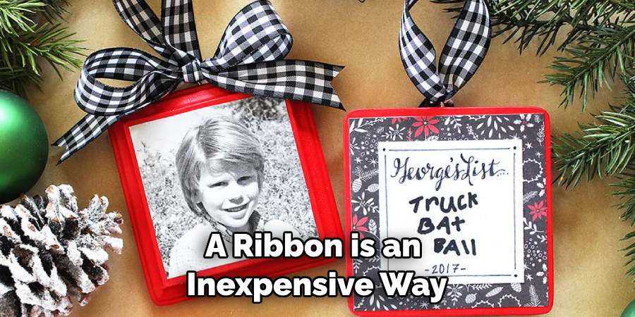 A Ribbon is an Inexpensive Way